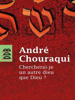 cover image of Chercherai-je un autre dieu que Dieu ?